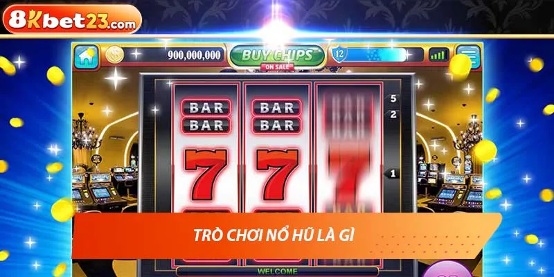 Tìm hiểu trò chơi nổ hũ là gì